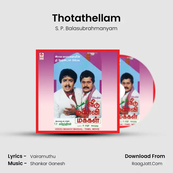 Thotathellam MP3 Song by S. P. Balasubrahmanyam Cover