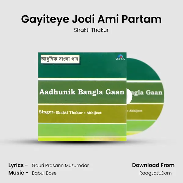 Gayiteye Jodi Ami Partam MP3 Song by Shakti Thakur Cover