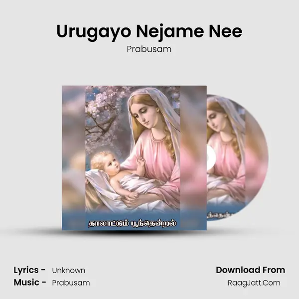 Urugayo Nejame Nee MP3 Song by Prabusam Cover