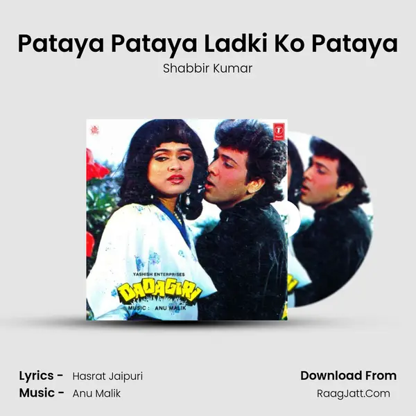 Pataya Pataya Ladki Ko Pataya MP3 Song by Shabbir Kumar Cover