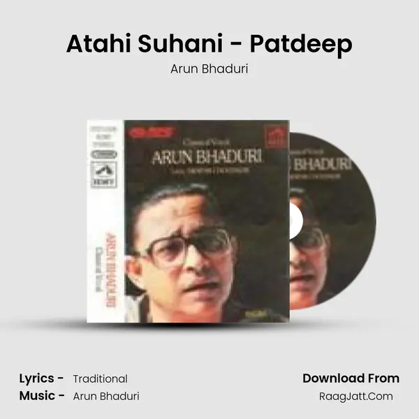 Atahi Suhani - Patdeep MP3 Song by Arun Bhaduri Cover