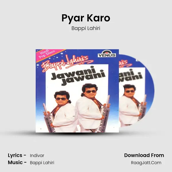Pyar Karo MP3 Song by Bappi Lahiri Cover