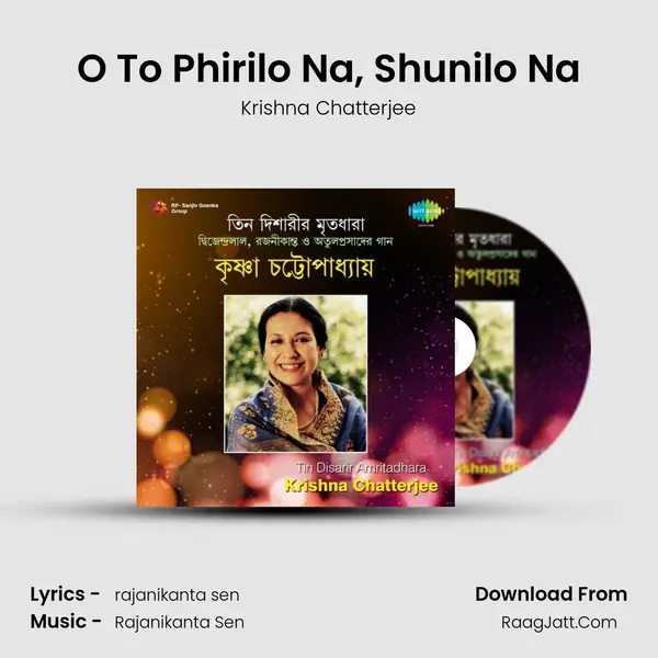 O To Phirilo Na, Shunilo Na MP3 Song by Krishna Chatterjee Cover