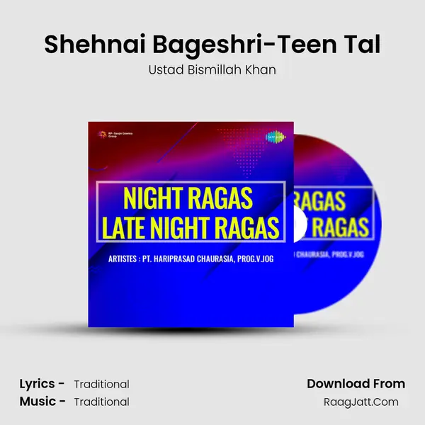 Shehnai Bageshri-Teen Tal MP3 Song by Ustad Bismillah Khan Cover