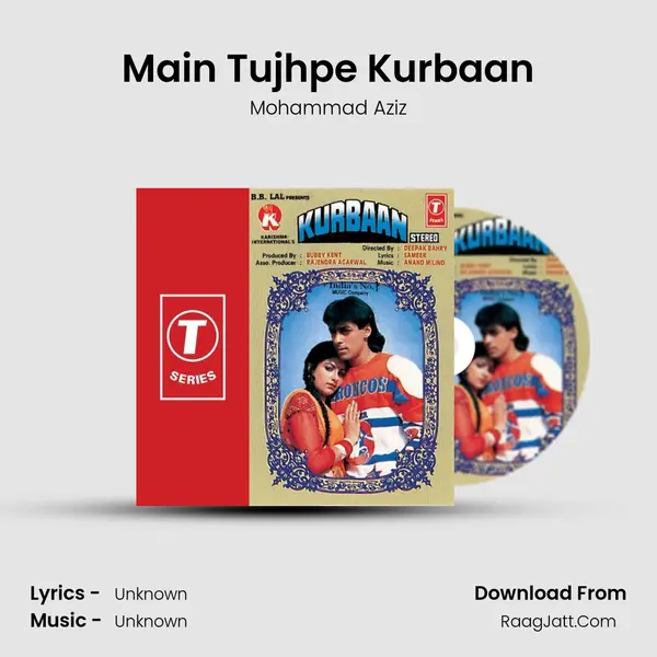 Main Tujhpe Kurbaan MP3 Song by Mohammad Aziz Cover