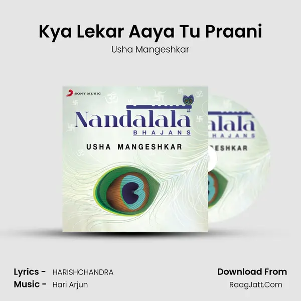 Kya Lekar Aaya Tu Praani mp3 song