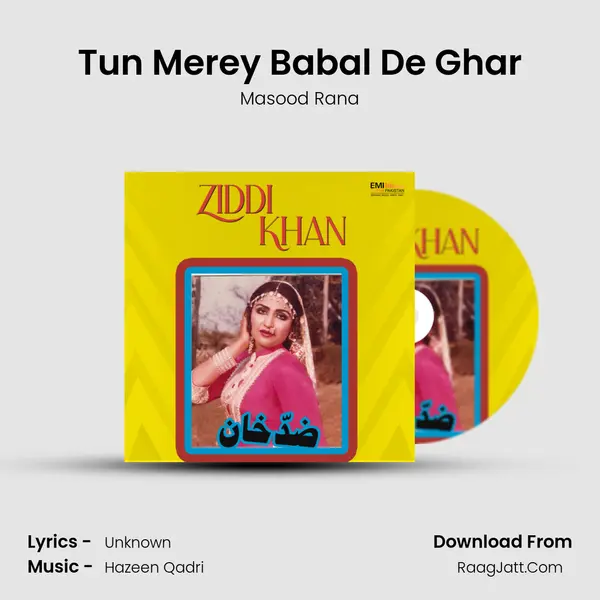 Tun Merey Babal De Ghar MP3 Song by Masood Rana Cover