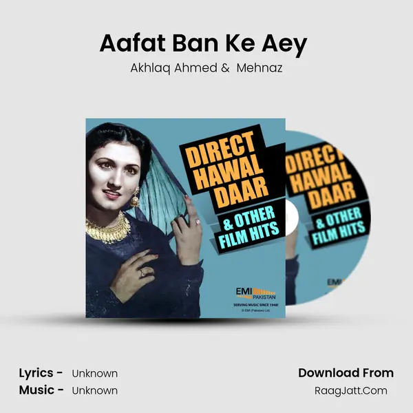 Aafat Ban Ke Aey (from 