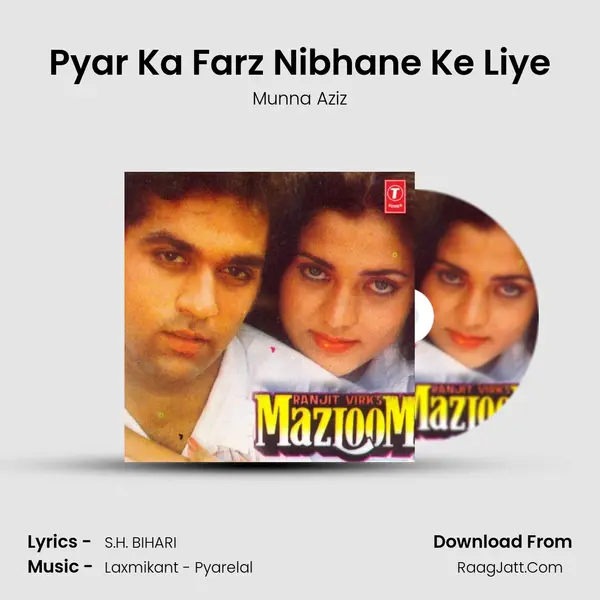 Pyar Ka Farz Nibhane Ke Liye MP3 Song by Munna Aziz Cover