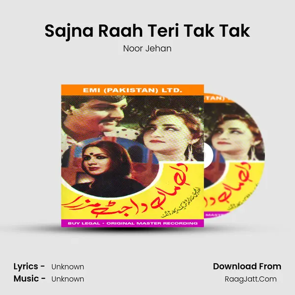 Sajna Raah Teri Tak Tak MP3 Song by Noor Jehan Cover