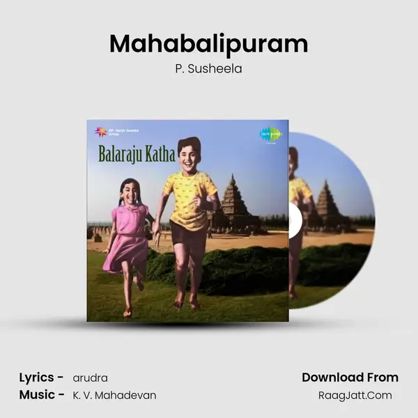 Mahabalipuram MP3 Song by P. Susheela Cover