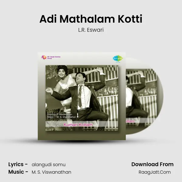 Adi Mathalam Kotti MP3 Song by L.R. Eswari Cover