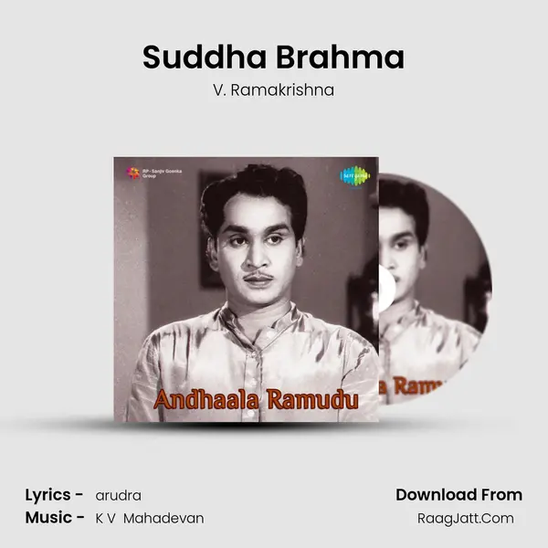 Suddha Brahma MP3 Song by V. Ramakrishna Cover