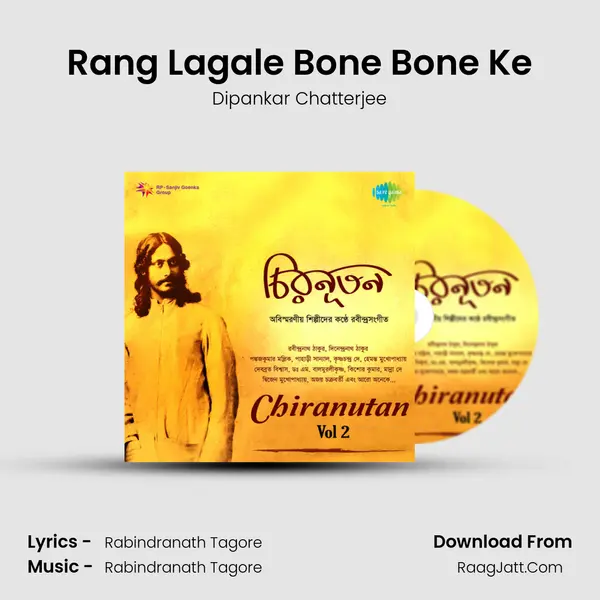 Rang Lagale Bone Bone Ke MP3 Song by Dipankar Chatterjee Cover