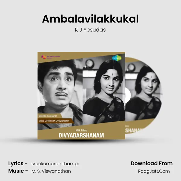 Ambalavilakkukal MP3 Song by K J Yesudas Cover