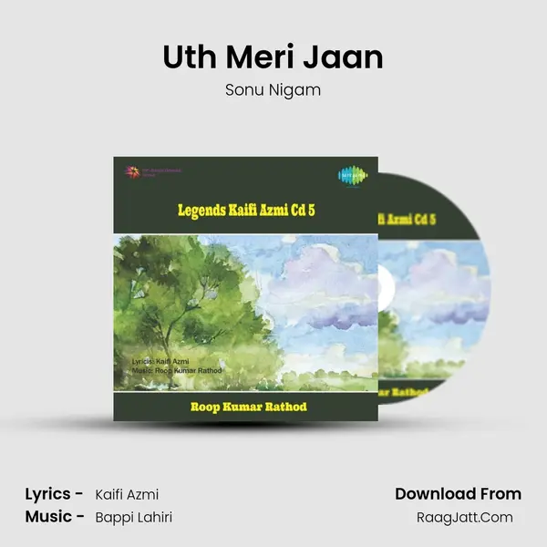 Uth Meri Jaan MP3 Song by Sonu Nigam Cover
