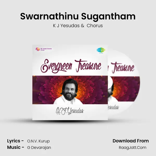 Swarnathinu Sugantham MP3 Song by K J Yesudas Cover