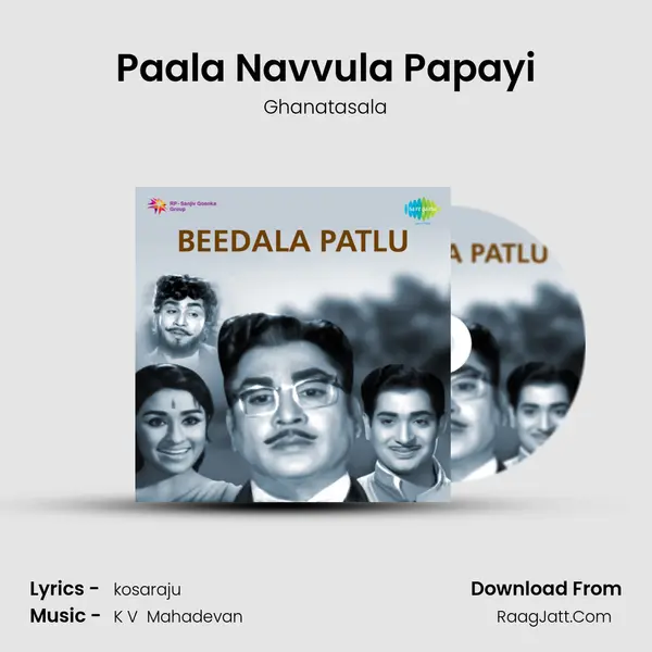 Paala Navvula Papayi MP3 Song by Ghanatasala Cover