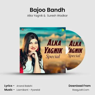 Bajoo Bandh MP3 Song by Alka Yagnik Cover