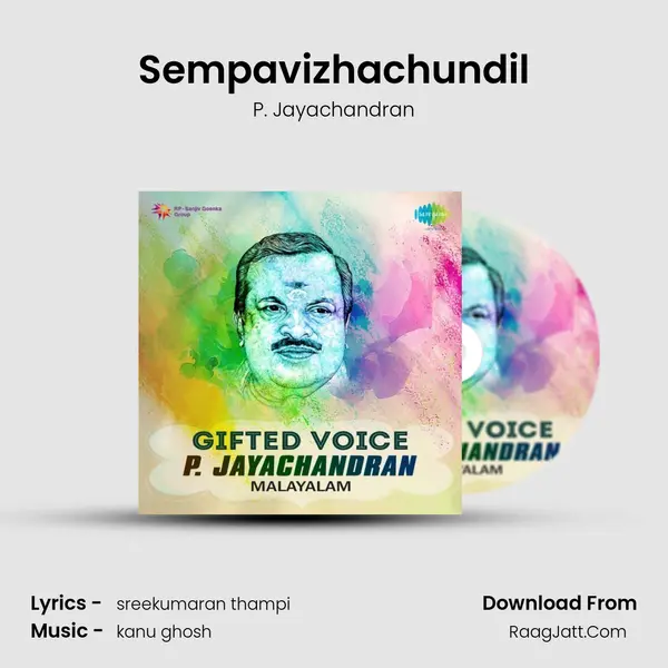 Sempavizhachundil MP3 Song by P. Jayachandran Cover