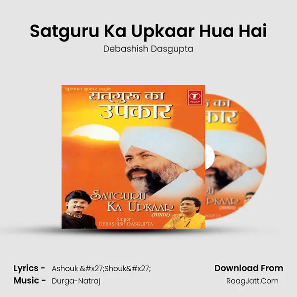 Satguru Ka Upkaar Hua Hai MP3 Song by Debashish Dasgupta Cover