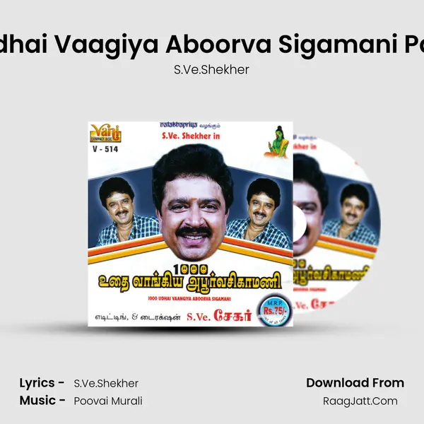 1000 Udhai Vaagiya Aboorva Sigamani Part - 02 MP3 Song by S.Ve.Shekher Cover