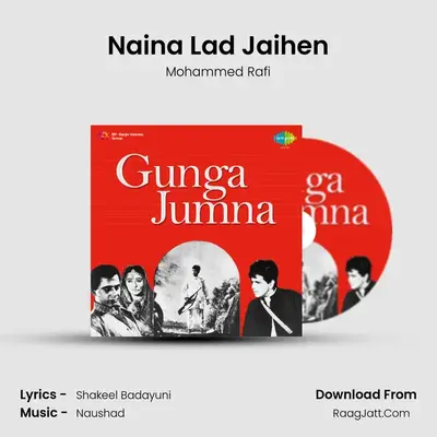 Naina Lad Jaihen MP3 Song by Mohammed Rafi Cover
