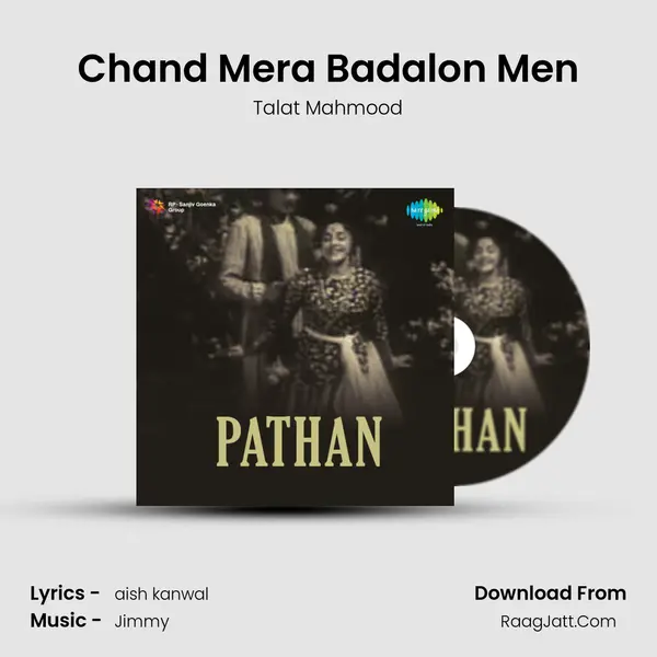 Chand Mera Badalon Men MP3 Song by Talat Mahmood Cover