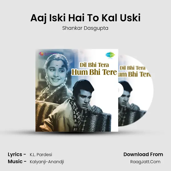 Aaj Iski Hai To Kal Uski MP3 Song by Shankar Dasgupta Cover