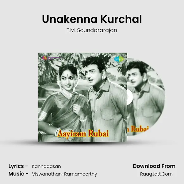 Unakenna Kurchal MP3 Song by T.M. Soundararajan Cover