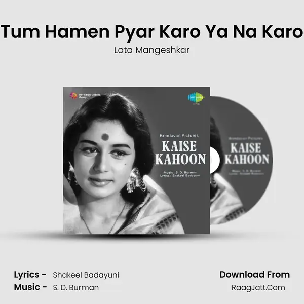 Tum Hamen Pyar Karo Ya Na Karo MP3 Song by Lata Mangeshkar Cover