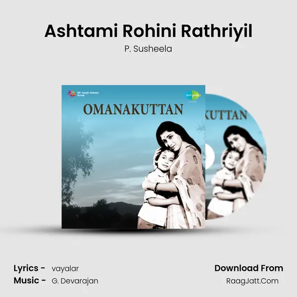 Ashtami Rohini Rathriyil MP3 Song by P. Susheela Cover