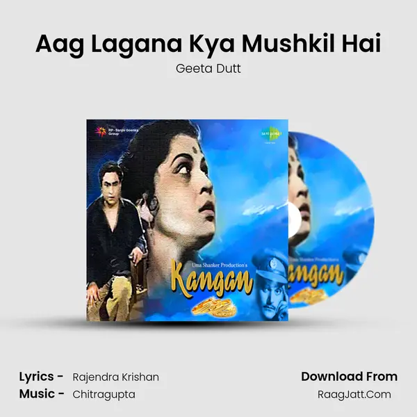 Aag Lagana Kya Mushkil Hai MP3 Song by Geeta Dutt Cover
