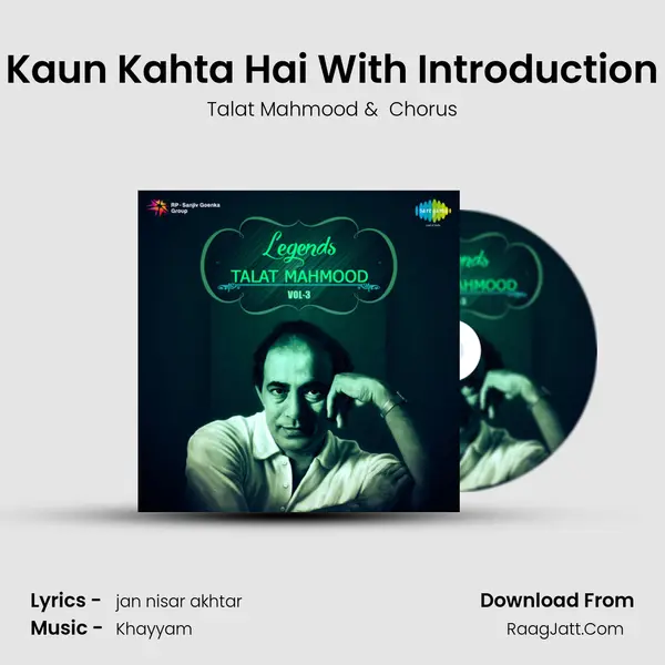 Kaun Kahta Hai With Introduction MP3 Song by Talat Mahmood Cover