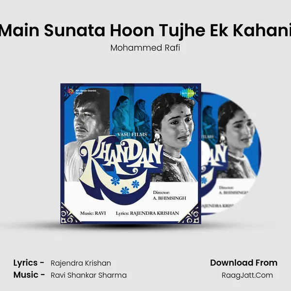 Main Sunata Hoon Tujhe Ek Kahani MP3 Song by Mohammed Rafi Cover