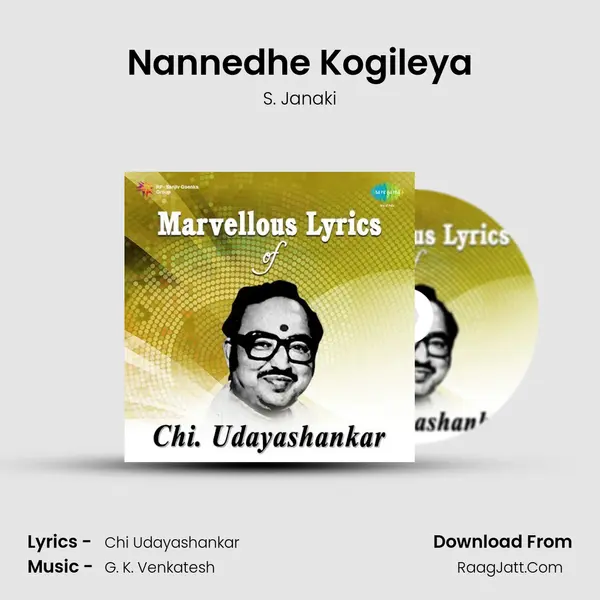 Nannedhe Kogileya MP3 Song by S. Janaki Cover