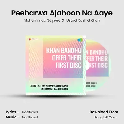 Peeharwa Ajahoon Na Aaye MP3 Song by Mohammad Sayeed Cover