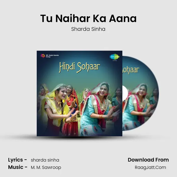 Tu Naihar Ka Aana MP3 Song by Sharda Sinha Cover
