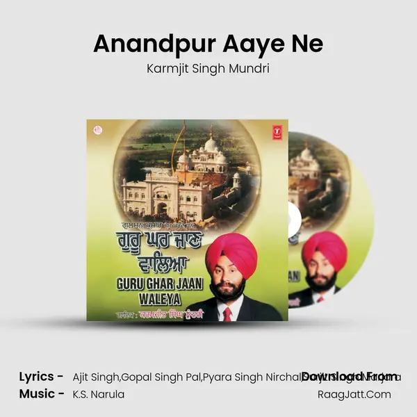 Anandpur Aaye Ne MP3 Song by Karmjit Singh Mundri Cover