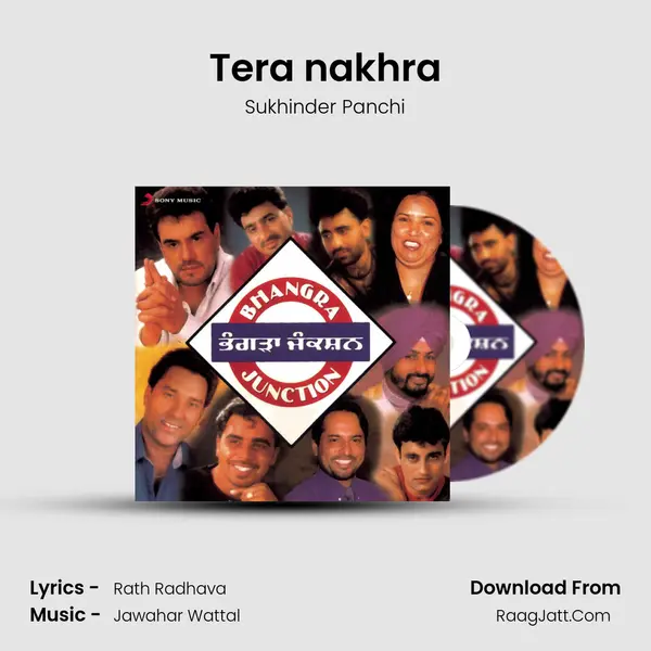 Tera nakhra MP3 Song by Sukhinder Panchi Cover
