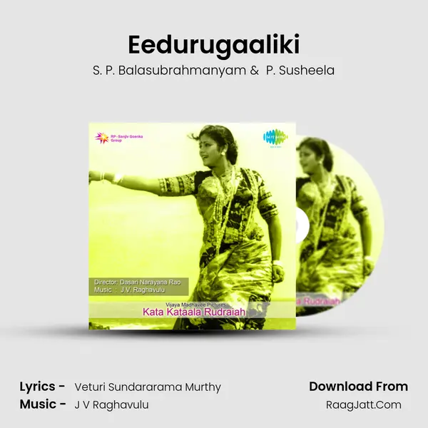 Eedurugaaliki MP3 Song by S. P. Balasubrahmanyam Cover