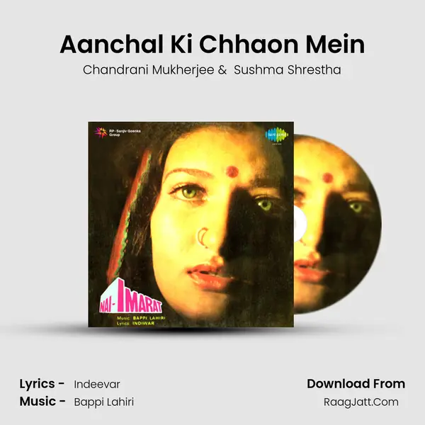 Aanchal Ki Chhaon Mein MP3 Song by Chandrani Mukherjee Cover