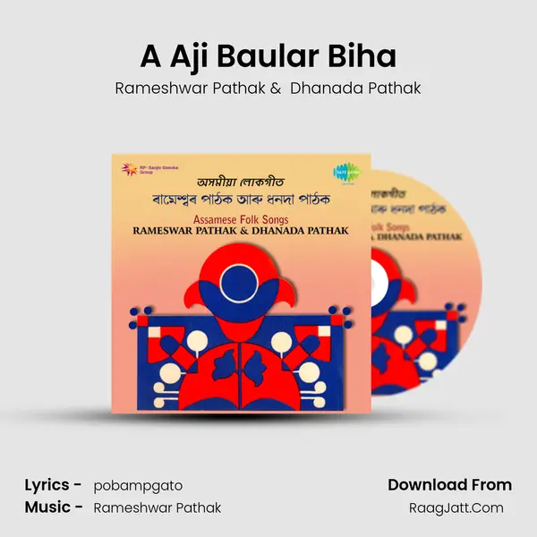 A Aji Baular Biha MP3 Song by Rameshwar Pathak Cover