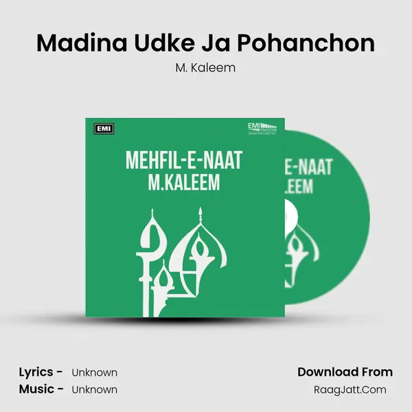 Madina Udke Ja Pohanchon MP3 Song by M. Kaleem Cover
