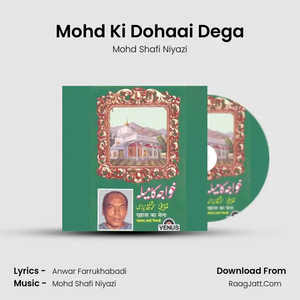 Mohd Ki Dohaai Dega MP3 Song by Mohd Shafi Niyazi Cover