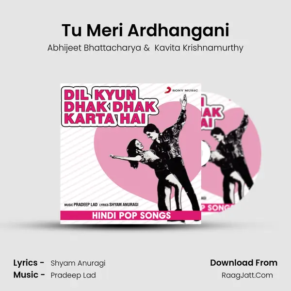 Tu Meri Ardhangani MP3 Song by Abhijeet Bhattacharya Cover