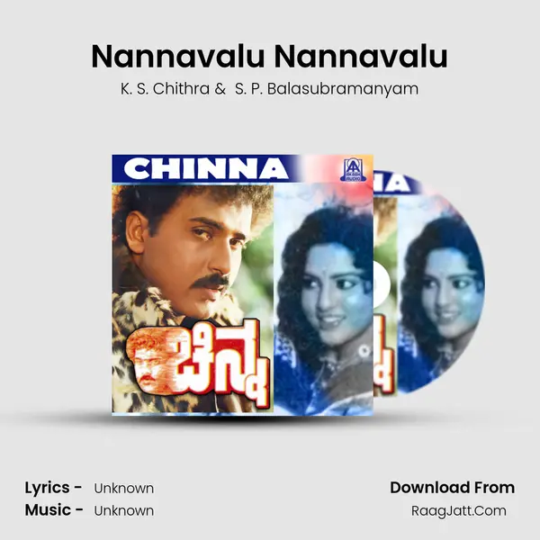 Nannavalu Nannavalu MP3 Song by K. S. Chithra Cover