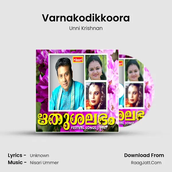 Varnakodikkoora MP3 Song by Unni Krishnan Cover