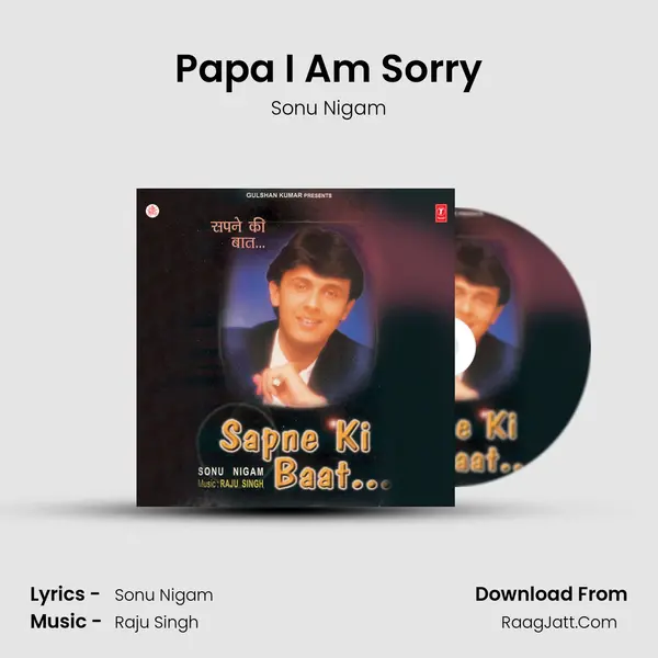 Papa I Am Sorry MP3 Song by Sonu Nigam Cover