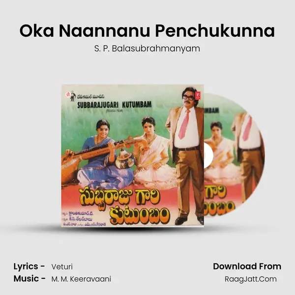 Oka Naannanu Penchukunna MP3 Song by S. P. Balasubrahmanyam Cover